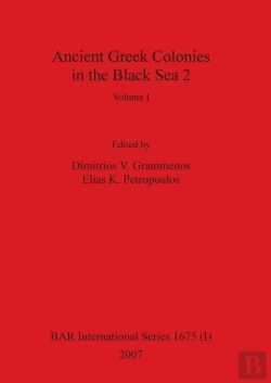 Bertrand.pt - Ancient Greek Colonies In The Black Sea 2, Volume I