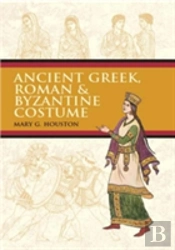 Ancient Greek, Roman & Byzantine Costume