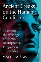 Ancient Greeks On The Human Condition
