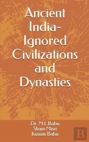 Ancient India - Ignored Civilizations An