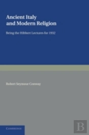 Ancient Italy And Modern Religion: Volume 1