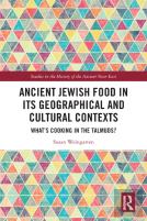 Ancient Jewish Food In Its Geographical And Cultural Contexts