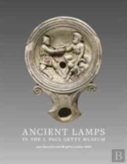 Bertrand.pt - Ancient Lamps In The J Paul Getty Museum