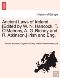 Bertrand.pt - Ancient Laws Of Ireland. (Edited By W. N