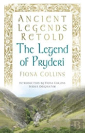 Ancient Legends Retold: The Legend Of Pryderi