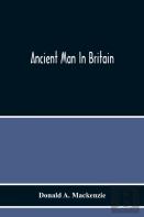 Ancient Man In Britain