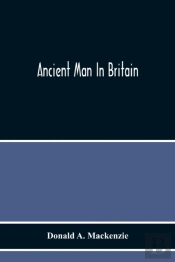 Ancient Man In Britain