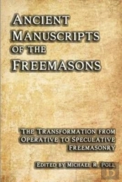 Ancient Manuscripts Of The Freemasons