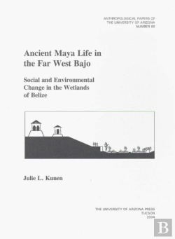 Bertrand.pt - Ancient Maya Life In The Far West Bajo