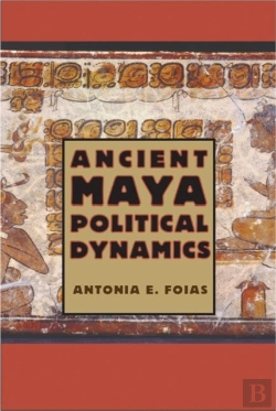 Bertrand.pt - Ancient Maya Political Dynamics