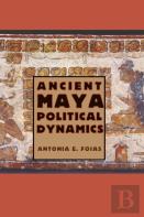 Ancient Maya Political Dynamics
