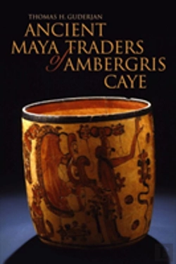 Bertrand.pt - Ancient Maya Traders Of Ambergris Caye