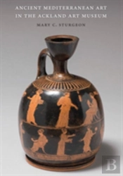 Ancient Mediterranean Art In The Ackland Art Museum