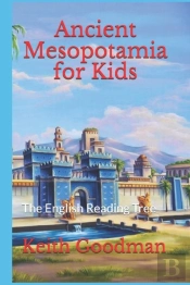 Ancient Mesopotamia For Kids