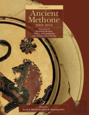 Ancient Methone, 2003-2013 (2 Volume Set)