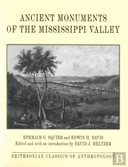 Bertrand.pt - Ancient Monuments Of The Mississippi Valley
