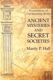 Ancient Mysteries And Secret Societies