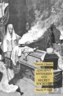 Ancient Mysteries And Secret Societies