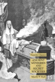 Ancient Mysteries And Secret Societies