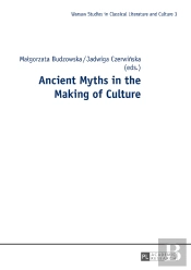 Ancient Myths In The Making Of Culture