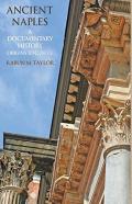 Ancient Naples A Documentary History Origins To C. 350 Ce