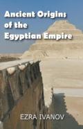 Ancient Origins Of The Egyptian Empire