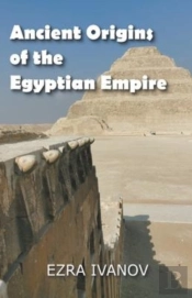 Ancient Origins Of The Egyptian Empire