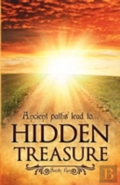 Ancient Paths Lead To... Hidden Treasure