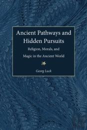 Ancient Pathways And Hidden Pursuits