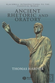 Ancient Rhetoric And Oratory