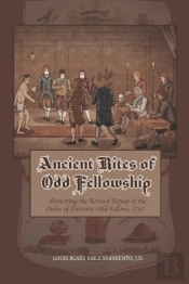 Ancient Rites Of Odd Fellowship: Revisit