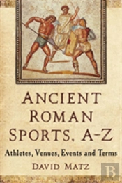 Ancient Roman Sports, A-Z