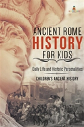 Ancient Rome History For Kids