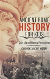 Ancient Rome History For Kids