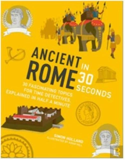 Bertrand.pt - Ancient Rome In 30 Seconds /Anglais