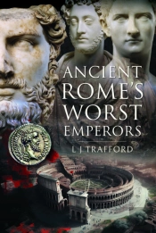 Ancient Rome'S Worst Emperors