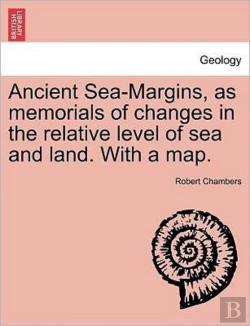 Bertrand.pt - Ancient Sea-Margins, As Memorials Of Cha