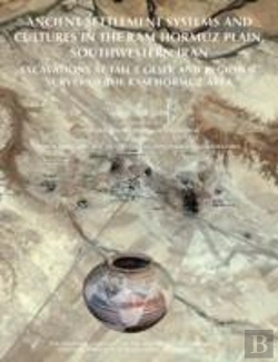 Bertrand.pt - Ancient Settlement Systems And Cultures In The Ram Hormuz Plain, Southwestern Iran