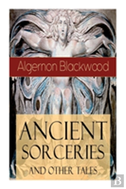 Bertrand.pt - Ancient Sorceries And Other Tales