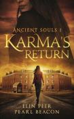 Ancient Souls - Karma'S Return