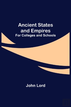 Bertrand.pt - Ancient States And Empires  For Colleges