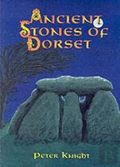 ANCIENT STONES OF DORSET