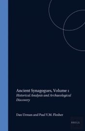 Ancient Synagogues, Volume 1