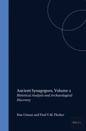 Ancient Synagogues, Volume 2