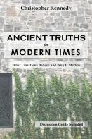 Ancient Truths For Modern Times