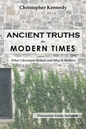 Ancient Truths For Modern Times