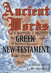 Ancient Words Greek New Testament
