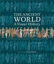 Ancient World A Visual History /Anglais