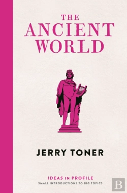Bertrand.pt - Ancient World: Ideas In Profile
