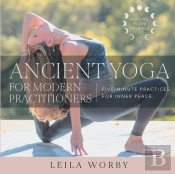 Ancient Yoga For Modern Practitioners